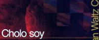 Cholo Soy